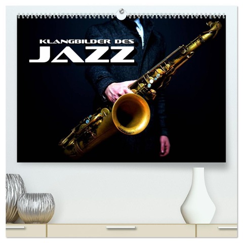 Klangbilder des Jazz (hochwertiger Premium Wandkalender 2025 DIN A2 quer), Kunstdruck in Hochglanz - Renate Bleicher