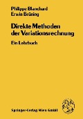 Direkte Methoden der Variationsrechnung - E. Brüning, Ph. Blanchard