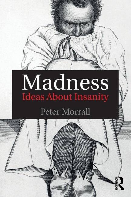 Madness - Peter Morrall
