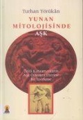 Cover-Bild zum Titel 'Yunan Mitolojisinde Ask' von 'Turhan Yörükan'