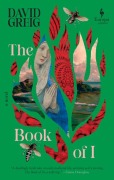 Cover-Bild zum Titel 'The Book of I' von 'David Greig'