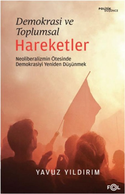 Demokrasi ve Toplumsal Hareketler - Yavuz Yildirim