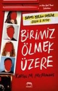 Birimiz Ölmek Üzere - Karen M. McManus