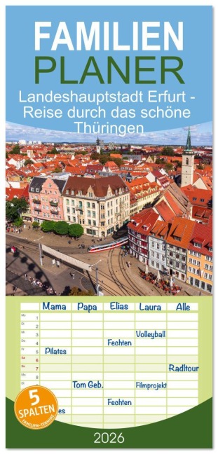 Familienplaner 2026 - Landeshauptstadt Erfurt - Reise durch das schöne Thüringen mit 5 Spalten (Wandkalender, 21 x 45 cm) CALVENDO - Drachenkind-Fotografie Drachenkind-Fotografie