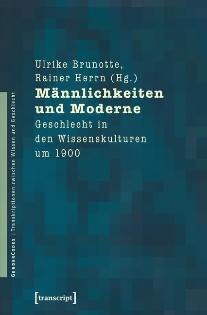 Männlichkeiten und Moderne - 