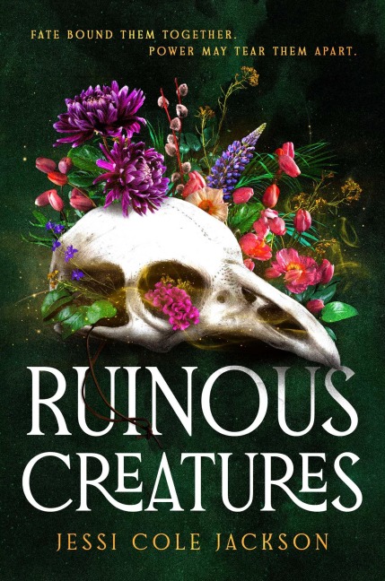 Ruinous Creatures - Jessi Cole Jackson