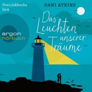 Cover-Bild zum Titel 'Das Leuchten unserer Träume' von 'Dani Atkins'