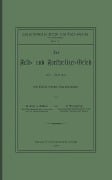 Cover-Bild zum Titel 'Das Feld- und Forstpolizei-Gesetz' von 'Karl von Bülow, August Bernhardt, Otto von Oehlschläger, Franz Sterneberg'