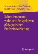 Cover-Bild zum Titel 'Sehen lernen und verlernen: Perspektiven pädagogischer Professionalisierung' von ''