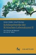 Cover-Bild zum Titel 'Schlüsselwerke der Kritischen Lebenskunst II' von ''