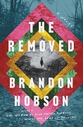 The Removed - Brandon Hobson
