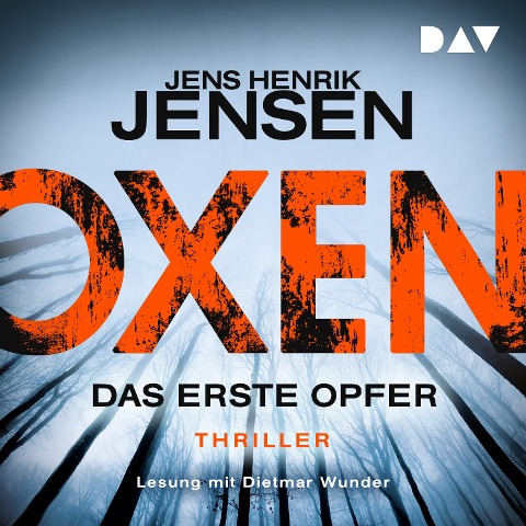 Oxen. Das erste Opfer - Jens Henrik Jensen