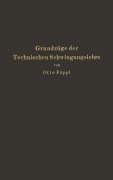 Cover-Bild zum Titel 'Grundzüge der Technischen Schwingungslehre' von 'Otto Föppl'