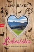 Cover-Bild zum Titel 'Liebestöter' von 'Alma Bayer'