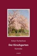 Cover-Bild zum Titel 'Der Kirschgarten' von 'Anton Tschechow'