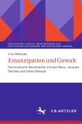 Cover-Bild zum Titel 'Emanzipation und Gewalt' von 'Liza Mattutat'