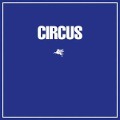 Cover-Bild zum Titel 'Circus (Remastered)' von 'Circus'