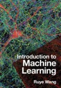 Cover-Bild zum Titel 'Introduction to Machine Learning' von 'Ruye Wang'
