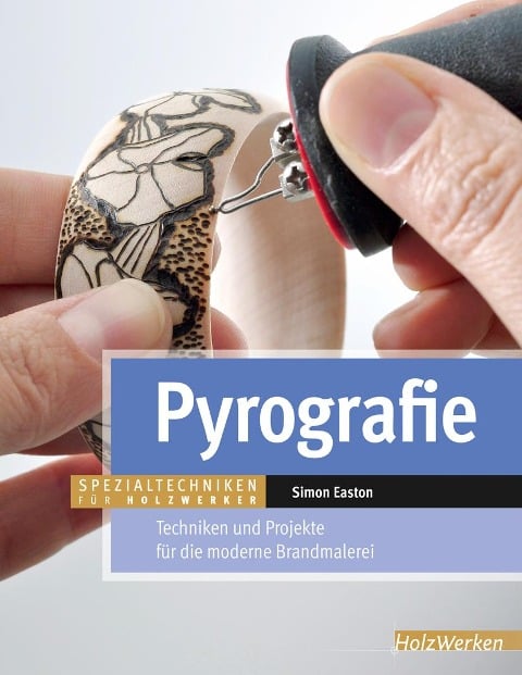 Pyrografie - Simon Easton