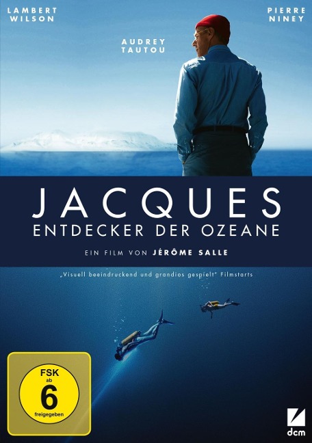 Jacques - Entdecker der Ozeane - Jérôme Salle, Laurent Turner, Alexandre Desplat