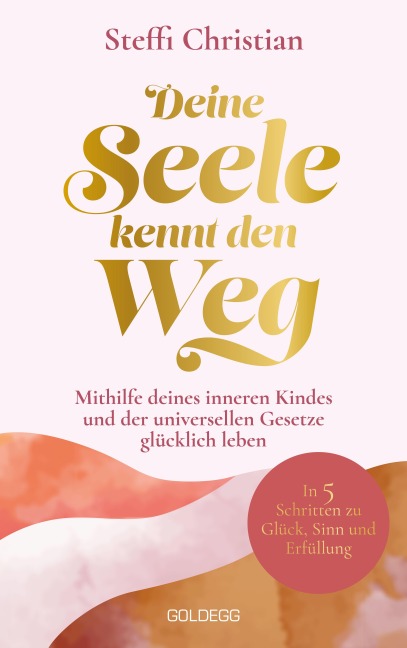 Deine Seele kennt den Weg - Steffi Christian