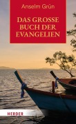 Cover-Bild zum Titel 'Das große Buch der Evangelien' von 'Anselm Grün'