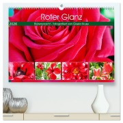 Cover-Bild zum Titel 'Roter Glanz Blütenpracht (hochwertiger Premium Wandkalender 2026 DIN A2 quer), Kunstdruck in Hochglanz' von 'Gisela Kruse'