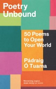 Cover-Bild zum Titel 'Poetry Unbound' von 'Pádraig Ó Tuama'