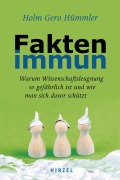 Cover-Bild zum Titel 'Faktenimmun' von 'Holm Gero Hümmler'