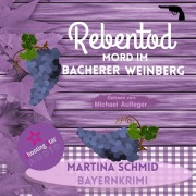 Cover-Bild zum Titel 'Mord im Bacherer Weinberg' von 'Martina Schmid'