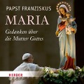 Maria - Franziskus (Papst)