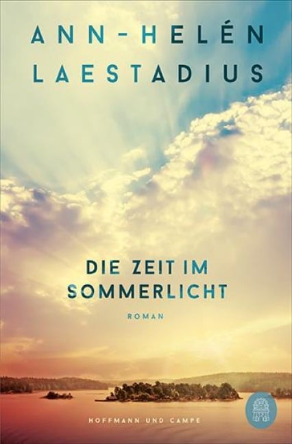 Die Zeit im Sommerlicht - Ann-Helén Laestadius