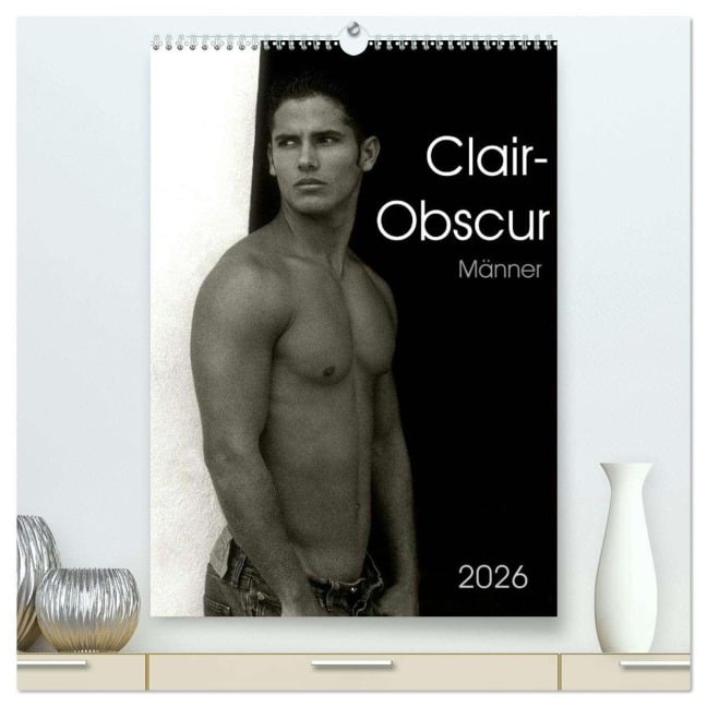 Clair-Obscur Männer 2026 (hochwertiger Premium Wandkalender 2026 DIN A2 hoch), Kunstdruck in Hochglanz - Malestockphoto Malestockphoto