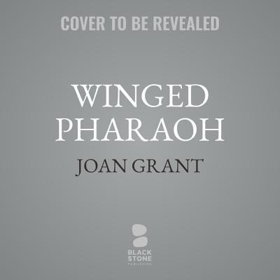 Winged Pharaoh: A Far Memory Book - Joan Grant