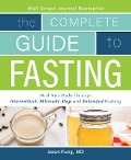 Cover-Bild zum Titel 'The Complete Guide to Fasting' von 'Jimmy Moore, Jason Fung'