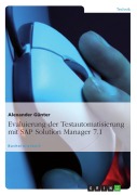 Cover-Bild zum Titel 'Evaluierung der Testautomatisierung mit SAP Solution Manager 7.1' von 'Alexander Günter'