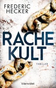Cover-Bild zum Titel 'Rachekult' von 'Frederic Hecker'