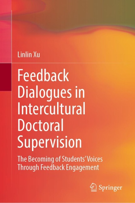 Feedback Dialogues in Intercultural Doctoral Supervision - Linlin Xu