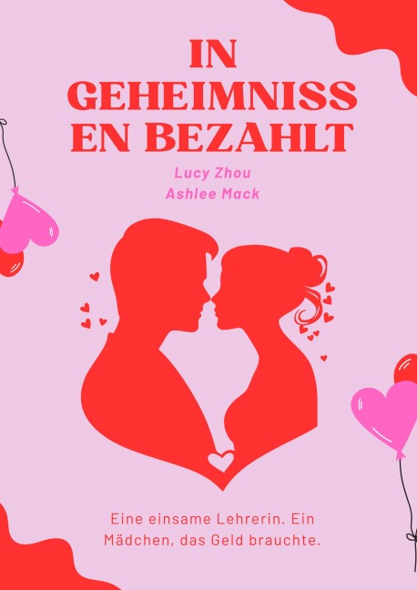 IN GEHEIMNISSEN BEZAHLT - Lucy Zhou