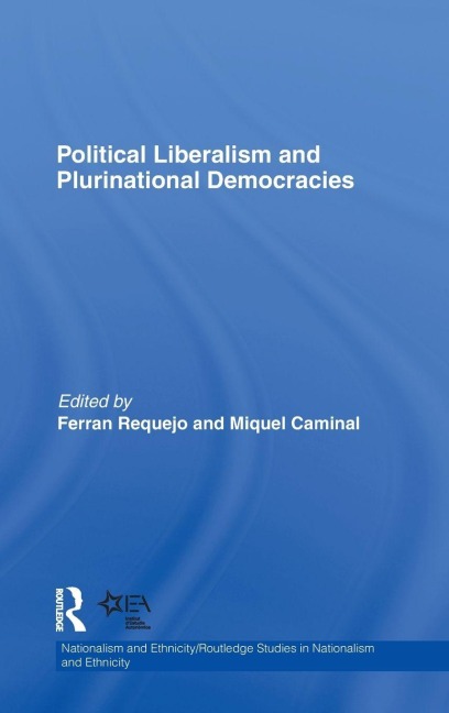 Political Liberalism and Plurinational Democracies - 