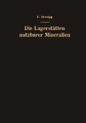 Cover-Bild zum Titel 'Die Lagerstätten nutzbarer Mineralien' von 'Bartel Granigg'