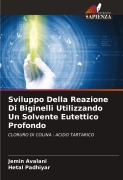 Cover-Bild zum Titel 'Sviluppo Della Reazione Di Biginelli Utilizzando Un Solvente Eutettico Profondo' von 'Jemin Avalani, Hetal Padhiyar'