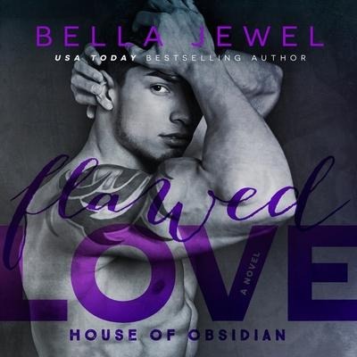 Flawed Love Lib/E - Bella Jewel
