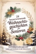 Cover-Bild zum Titel '24 herzerwärmende Weihnachtsgeschichten für Senioren' von 'David Joulberg'