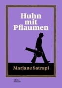 Cover-Bild zum Titel 'Huhn mit Pflaumen' von 'Marjane Satrapi'