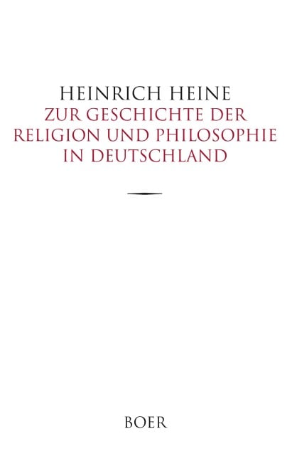 Zur Geschichte der Religion und Philosophie in Deutschland - Heinrich Heine