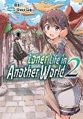 Loner Life in Another World 2 (Loner Life in Another World (manga), #2) - Shoji Goji