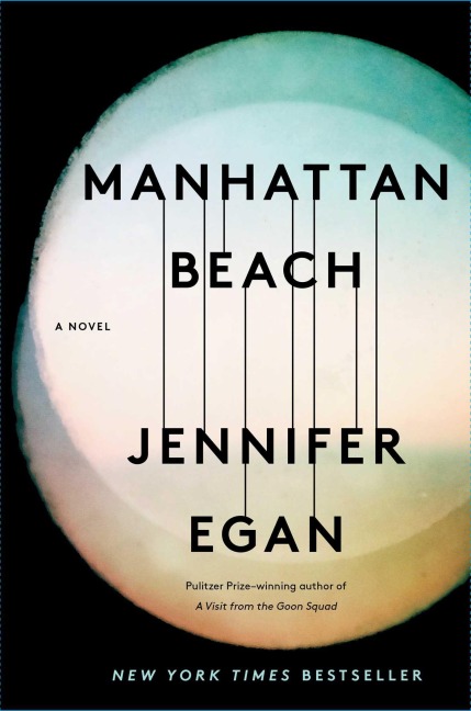 Manhattan Beach - Jennifer Egan