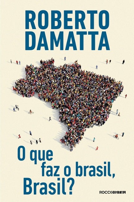 O que faz o brasil, Brasil? - Roberto Damatta