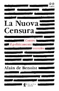 Cover-Bild zum Titel 'La nuova censura. Contro il politicamente corretto' von 'Alain De Benoist'